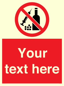 Custom No alcohol or drugs Sign